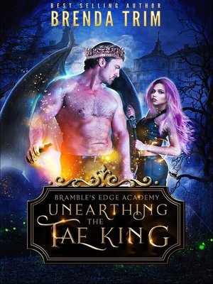 cover image of Unearthing the Fae King
